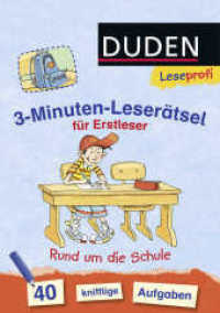 3-Minuten-Leserätsel für Erstleser: Rund um die Schule : 40 knifflige Aufgaben  | Zuhause lernen, für Kinder ab 6 Jahren (Rätselblock Lesen lernen 1. Klasse 1) （3. Aufl. 2015. 80 S. Mit vielen farbigen Abbildungen. 210.00 mm）