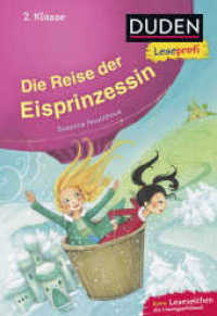 Duden Leseprofi - Die Reise der Eisprinzessin, 2. Klasse : Kinderbuch für Erstleser ab 7 Jahren (Lesen lernen 2. Klasse 11) （2. Aufl. 2017. 64 S. 226.00 mm）