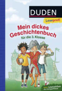 Duden Leseprofi - Mein dickes Geschichtenbuch für die 3. Klasse : Kinderbuch für Erstleser ab 8 Jahren (Lesen lernen 2. Klasse 36) （1. Auflage. 2017. 192 S. 226.00 mm）