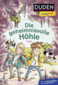 Duden Leseprofi - Die geheimnisvolle Höhle : Kinderbuch für Erstleser ab 6 Jahren (Lesen lernen 1. Klasse 14) （2. Aufl. 2017. 48 S. m. Illustr. 226.00 mm）