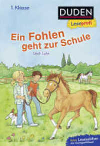 Ein Fohlen geht zur Schule : Kinderbuch für Erstleser ab 6 Jahren | Kinderbuch für Erstleser ab 6 Jahren (Lesen lernen 1. Klasse 22) （1. Auflage. 2018. 48 S. 226.00 mm）