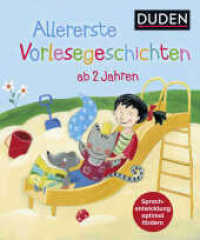 Allererste Vorlesegeschichten (DUDEN Lesedetektive Vorlesegeschichten 2) （2., überarb. Aufl. 2018. 96 S. m. Illustr. 240.00 mm）
