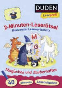Duden Leseprofi - 2-Minuten-Leserätsel: Mein erster Lesewortschatz. Magisches und Zauberhaftes. : 40 allererste Leseaufgaben  | Zuhause lernen ab 5 Jahren (Rätselblock Lesen lernen 1. Klasse 10) （1. Auflage. 2019. 80 S. 209.00 mm）