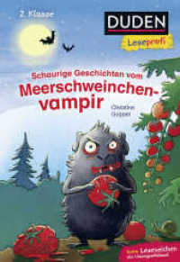 Schaurige Geschichten vom Meerschweinchenvampir : Kinderbuch für Erstleser ab 7 Jahren (Lesen lernen 2. Klasse 19) （4. Aufl. 2019. 64 S. m. farb. Illustr. 226.00 mm）
