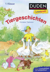 Duden Leseprofi - Tiergeschichten, 1. Klasse : Kinderbuch für Erstleser ab 6 Jahren | Kinderbuch für Erstleser ab 6 Jahren (Lesen lernen 1. Klasse 28) （1. Auflage. 2019. 64 S. 226.00 mm）