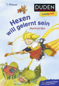 Hexen will gelernt sein : Kinderbuch für Erstleser ab 6 Jahren (Lesen lernen 1. Klasse 27) （1. Auflage, Neuausgabe. 2019. 48 S. 226.00 mm）