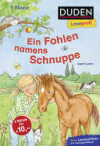 Duden Leseprofi - Ein Fohlen namens Schnuppe, 1. Klasse |  Leseprofis - EIN FOHLEN NAMENS SCHNUPPE, 1. Klasse : Kinderbuch für Erstleser ab 5 Jahren (Duden Leseprofi, 1. Klasse 35) （1. Auflage. 2021. 96 S. 84 farbige Abbildungen. 226.00 mm）