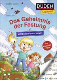 Duden Leseprofi - Mit Bildern lesen lernen: Das Geheimnis der Festung : Kinderbuch zum Lesenlernen  ab 4 Jahren. Für Minecraft-Fans (Erstes Lesen mit Bildern Vorschule 11) （1. Auflage. 2023. 48 S. 55 farbige Abbildungen. 246.00 mm）