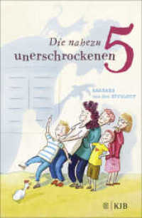 Die nahezu unerschrockenen Fünf （1. Auflage. 2019. 208 S. 220.00 mm）