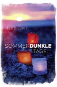 Sommerdunkle Tage （1. Auflage. 2018. 240 S. 219.00 mm）