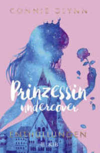 Prinzessin undercover - Enthüllungen : Band 2 (Prinzessin undercover 2) （5. Aufl. 2019. 416 S. 220.00 mm）