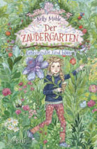 Der Zaubergarten - Geheimnisse sind blau (Der Zaubergarten 1) （10. Aufl. 2019. 224 S. 219.00 mm）