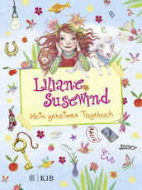Liliane Susewind - Mein geheimes Tagebuch (Liliane Susewind) （1. Auflage. 2019. 96 S. 195.00 mm）