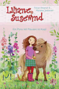 Liliane Susewind - Ein Pony mit Flausen im Kopf (Liliane Susewind ab 6 10) （2. Aufl. 2019. 80 S. 43 farbige Abbildungen. 226.00 mm）