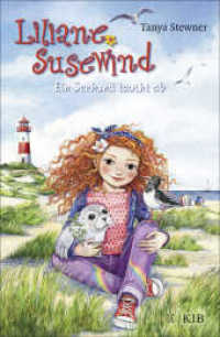 Liliane Susewind - Ein Seehund taucht ab (Liliane Susewind 13) （1. Auflage. 2019. 224 S. 24 s/w Abbildungen. 220.00 mm）