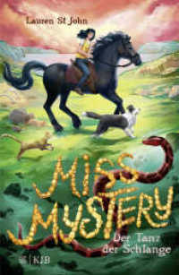 Miss Mystery - Der Tanz der Schlange : Band 2 (Miss Mystery 2) （1. Auflage. 2020. 352 S. 219.00 mm）