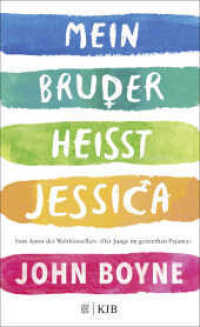 Mein Bruder heißt Jessica （2. Aufl. 2020. 256 S. 210.00 mm）