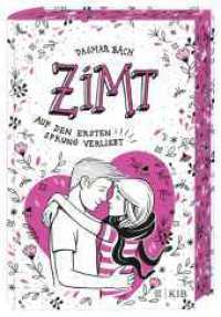 Zimt - Auf den ersten Sprung verliebt : Staffel 2 | Die Fortsetzung der erfolgreichen Jugendbuch-Reihe! _Erste Liebe, Freundschaft & Abenteuer ab 12 Jahre (Zimt Staffel II 1) （1. Auflage. 2022. 352 S. 5 s/w Abbildungen. 219.00 mm）