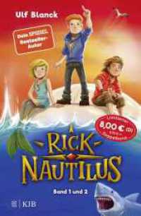 Rick Nautilus - Band 1 und 2 (Rick Nautilus Doppelband) （1. Auflage. 2022. 272 S. 80 s/w Abbildungen. 219.00 mm）