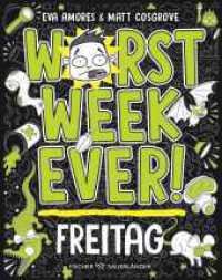 Worst Week Ever - Freitag : Band 5 | Neuer Comic Roman für Kinder ab 10 Jahre _ Witzige Bilder und einfache Texte begeistern Comicfans sowie Lesemuffel jeden Tag der Woche (Worst Week ever 5) （3. Aufl. 2024. 192 S. 166 s/w-Abbildungen. 195.00 mm）