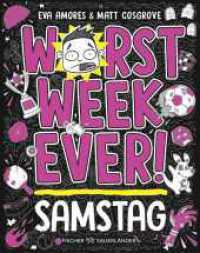 Worst Week Ever  - Samstag : Comic Roman für Kinder ab 10 Jahre _ Witzige Bilder und einfache Texte begeistern Comicfans sowie Lesemuffel (Worst Week ever 6) （1. Auflage. 2025. 192 S. 146 s/w Abbildungen. 194.00 mm）
