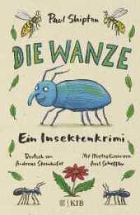 Die Wanze : Ein Insektenkrimi (Die Wanze 1) （1. Auflage. 2023. 192 S. 219.00 mm）