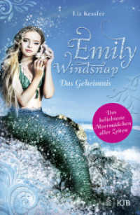 Emily Windsnap - Das Geheimnis : Das beliebteste Meermädchen aller Zeiten (Emily Windsnap 1) （1. Auflage. 2023. 272 S. 220.00 mm）