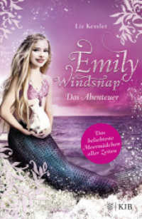 Emily Windsnap - Das Abenteuer : Das beliebteste Meermädchen aller Zeiten (Emily Windsnap 2) （1. Auflage. 2023. 240 S. 220.00 mm）