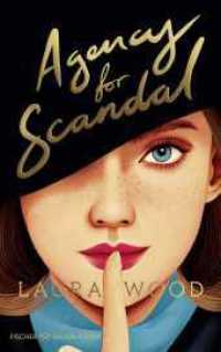 Agency for Scandal : Brave Ladys folgen den Regeln - mutige schreiben ihre eigenen. Cosy Crime meets Historical Romance im viktorianischen London (Die "Agency for Scandal"-Reihe 1) （2. Aufl. 2024. 432 S. 1 s/w-Abbildung. 215.00 mm）