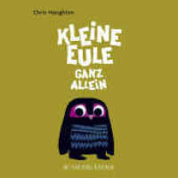 Kleine Eule ganz allein （3. Aufl. 2015. 32 S. 160.00 mm）