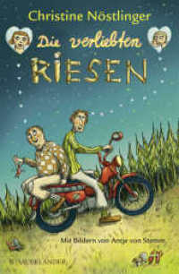 Die verliebten Riesen （1. Auflage. 2016. 144 S. 217.00 mm）