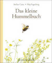 Das kleine Hummelbuch （4. Aufl. 2017. 56 S. m. zahlr. Illustr. 217.00 mm）