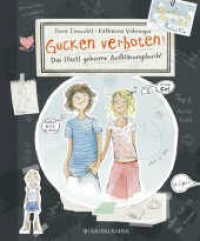 Gucken verboten! Das (fast) geheime Aufklärungsbuch （2. Aufl. 2017. 120 S. 240.00 mm）