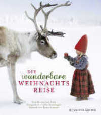 Die wunderbare Weihnachtsreise, Miniausgabe （3. Aufl. 2017. 48 S. m. zahlr. bunten Bild. 156.00 mm）