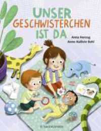 Unser Geschwisterchen ist da! : Eine emotionale Sachgeschichte darüber, wie sich das Familienleben verändert, wenn ein neues Geschwisterchen dazukommt. （1. Auflage. 2023. 40 S. 18 farbige Abbildungen. 307.00 mm）