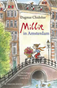 Millie in Amsterdam (Millie) （1. Auflage. 2018. 224 S. 220.00 mm）