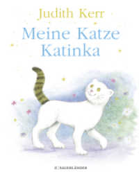 Meine Katze Katinka （1. Auflage. 2018. 32 S. m. zahlr. bunten Bild. 287.00 mm）