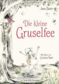 Die kleine Gruselfee （1. Auflage. 2019. 128 S. 247.00 mm）