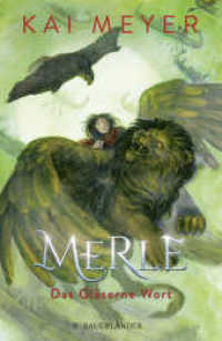 Merle. Das Gläserne Wort : Merle-Zyklus 3 (Merle-Zyklus 3) （2. Aufl. 2020. 304 S. 219.00 mm）