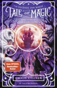 Tale of Magic: Die Legende der Magie 2 - Eine dunkle Verschwörung (Tale of Magic 2) （2. Aufl. 2021. 336 S. 20 sw-Abbildungen. 215.00 mm）