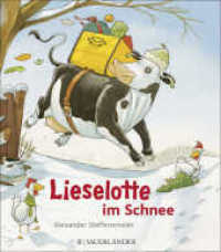Lieselotte im Schnee, Mini-Ausgabe : Mini-Bilderbuch über die Adventszeit ab 4 (Kuh Lieselotte 2) （6. Aufl. 2011. 32 S. m. zahlr. bunten Bild. 159.00 mm）