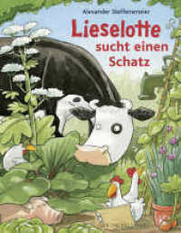 Lieselotte sucht einen Schatz (Kuh Lieselotte 3) （6. Aufl. 2009. 32 S. m. zahlr. bunten Bild. 306.00 mm）
