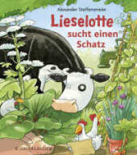 Lieselotte sucht einen Schatz, Mini-Ausgabe (Kuh Lieselotte 3) （6. Aufl. 2011. 32 S. m. zahlr. bunten Bild. 158.00 mm）