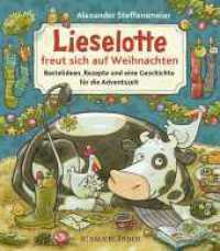 Lieselotte freut sich auf Weihnachten : Bilderbuch über die Adventszeit für Kinder ab 4 (Kuh Lieselotte 7) （1. Auflage. 2022. 32 S. 29 farbige Abbildungen. 156.00 mm）