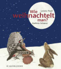 Wie weihnachtelt man?, Mini-Ausgabe （9. Aufl. 2016. 32 S. m. zahlr. bunten Bild. 156.00 mm）