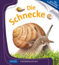 Die Schnecke : Mit spannenden Entdeckerfolien (Meyers Kinderbibliothek Bd.92)