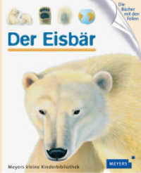 Meyers kleine Kinderbibliothek : Der Eisbar