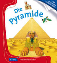 Meyers kleine Kinderbibliothek : Die Pyramide