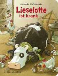 Lieselotte ist krank (Kuh Lieselotte 12) （1. Auflage. 2023. 26 S. durchgehend farbig illustriert. 195.00 mm）