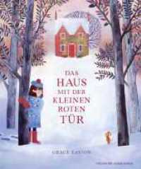 Das Haus mit der kleinen roten Tür : Eine berührende Wintergeschichte für Kinder ab 4 Jahren über eine ungewöhnliche Freundschaft: Ein wahrer Bilderbuchschatz für die Weihnachtszeit mit interaktiven Klappen und wundersch （1. Auflage. 2025. 32 S. 294.00 mm）